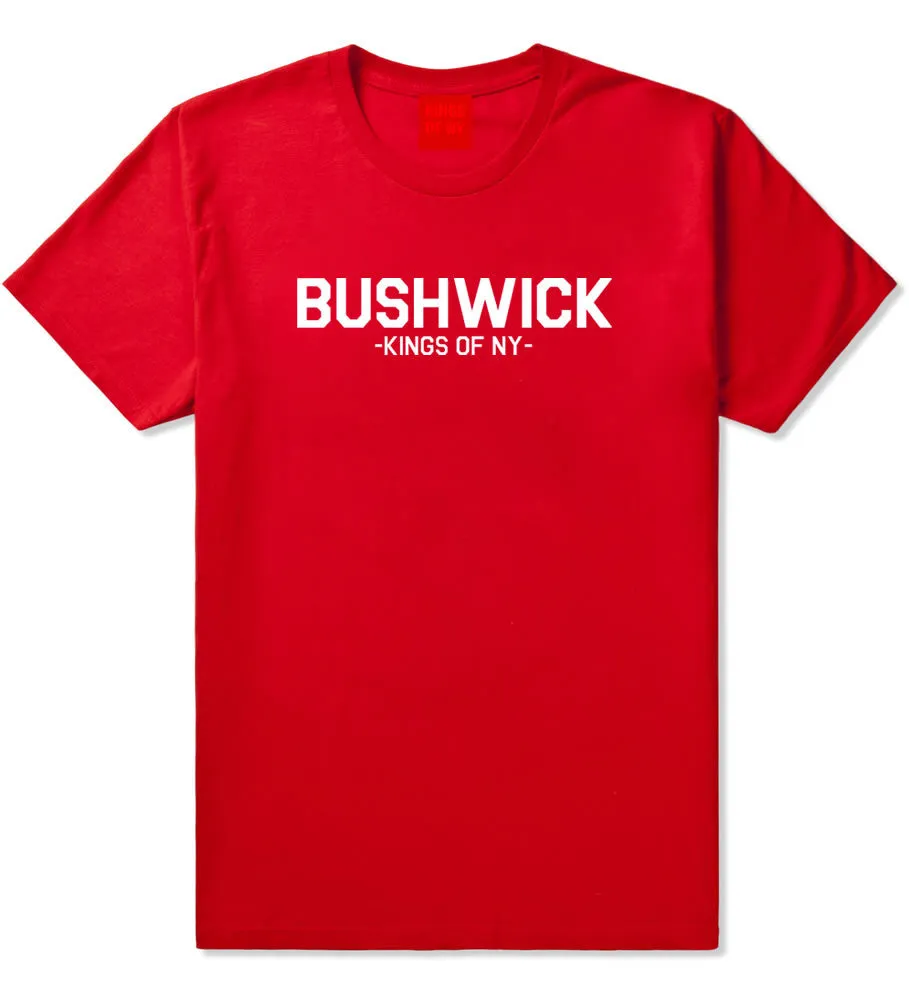 Bushwick Brooklyn Kings Of NY T-Shirt